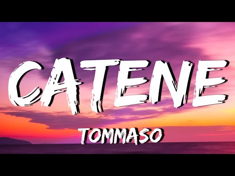 Tommaso - Catene (Testo e Audio) #Amici2021