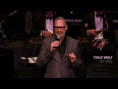30 Years Thilo Wolf Big Band - Big Birthday Jazz Concert With Many Guests - The Whole Show