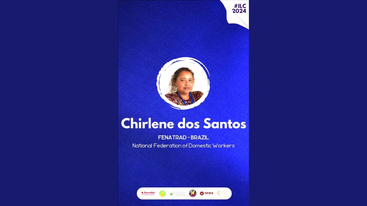 Chirlene do Santos Brito, FENATRAD Brazil - #trabajodoméstico hace posibles todos los demás trabajos