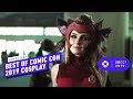 Some of The Best Comic Con 2019 Cosplay!