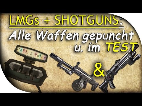 BO2 Zombies: Alle Waffen gepuncht - LMGs + SHOTGUNs // Pack a Punch // Mask Zombies [German]