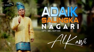 Download lagu Alkawi ADAIK SALINGKA NAGARI Cipt. Mel Sofyan , Lirik : HS. Dt. Kayo Nan Kuniang mp3 Download lagu Alkawi ADAIK SALINGKA NAGARI Cipt. Mel Sofyan , Lirik : HS. Dt. Kayo Nan Kuniang mp3