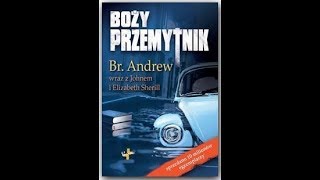 Brat Andrzej - Boży Przemytnik - #18 Kurier do Moskwy