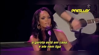 Rihanna - Good Girl Gone Bad (Live) (Legendado / Tradução)