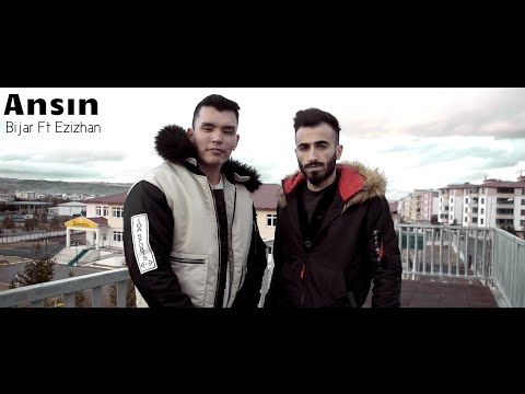 Bijar & Ezizhan - Ansın (Official Music Video) prod.by BuJaa Beats