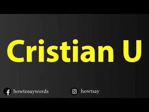 How To Pronounce Cristian U