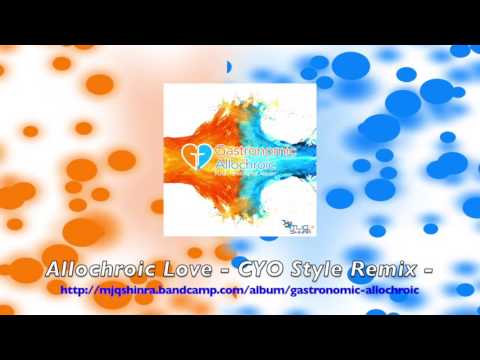 Allochroic Love CYO Style Remix SHORT VERSION