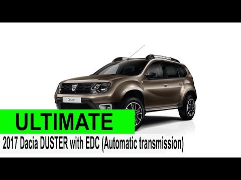 ULTIMATE 2017 Dacia DUSTER with EDC (Automatic transmission)