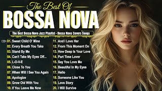Best Bossa Nova Cover Music 2025🎧Relaxing Bossa Nova Cover Playlist☕Best Bossa Nova Cover Songs 2025