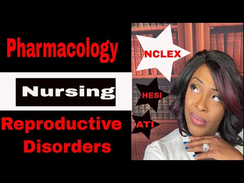 Pharmacology for Reproductive Issues