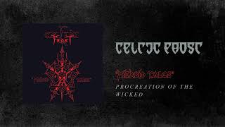Celtic Frost - Procreation Of The Wicked (Official Audio)