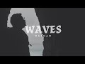 Waves - Nathan (Official Music Video)