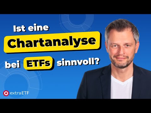 Chartanalyse für ETF-Investoren: Tipps und Strategien | extraETF