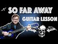 How to Play So Far Away by Avenged Sevenfold on Guitar (EASY LESSON!)