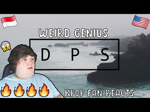 KPOP FAN REACTS TO Weird Genius - DPS (Official Music Video) 🔥 | [REAKSI/REACTION]