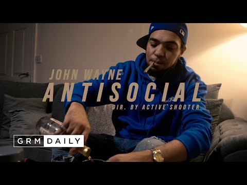 John Wayne (Johnny Gunz) - Antisocial [Music Video] | GRM Daily