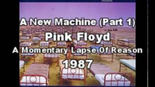 Pink Floyd - A New Machine (Part 1) (Spanish Subtitles - Subtítulos en Español)