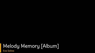 Download lagu Melody Memory Album   Eva Solina mp3