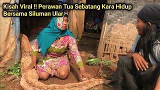 Download lagu Kisah Viral !! Perawan tua sebatang kara hidup berdampingan dengan siluman ular mp3