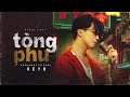 KEYO TÒNG PHU Official Music Video Quá Khó để Chăm Lo Một Người Con Gái