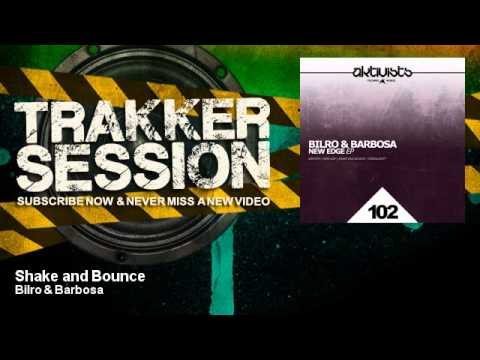 Bilro & Barbosa - Shake and Bounce