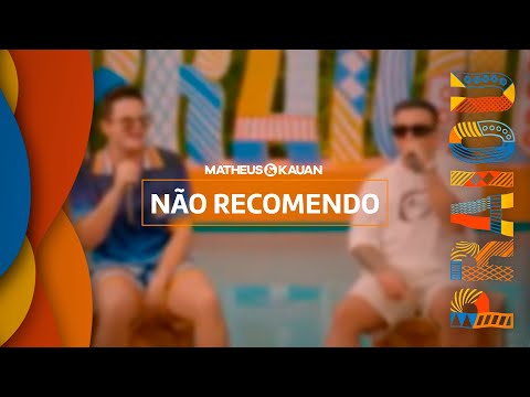 Matheus & Kauan - Não Recomendo (Guia PRAIOU)