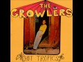 The Growlers - Hot Tropics (Full Album) 