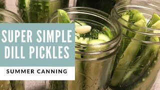 **Super EASY** Dill Pickles || Summer Canning || Large Family Food Storage