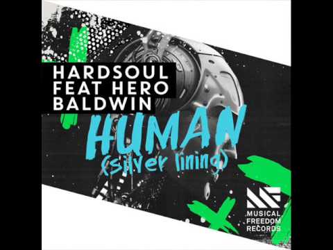 Hardsoul Feat.Hero Baldwin - Human ( Diamond & Roacks Remix Original )
