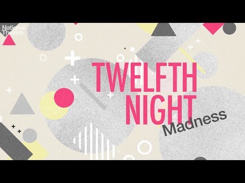 Twelfth Night: Madness