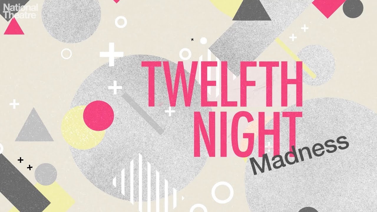 Twelfth Night: Madness