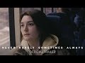 NEVER RARELY SOMETIMES ALWAYS - Official Trailer [HD] - At Home On Demand April 3