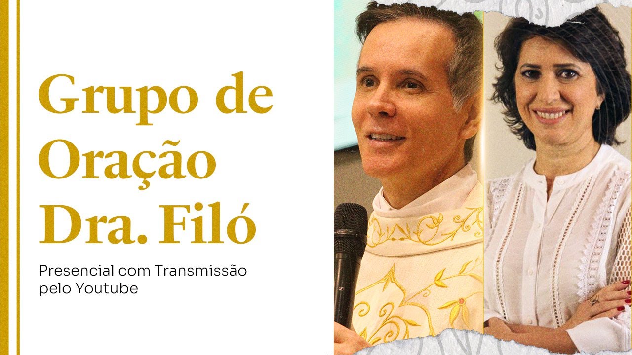 Grupo de oração com Padre Alexandre Fernandes e Dra.Filó