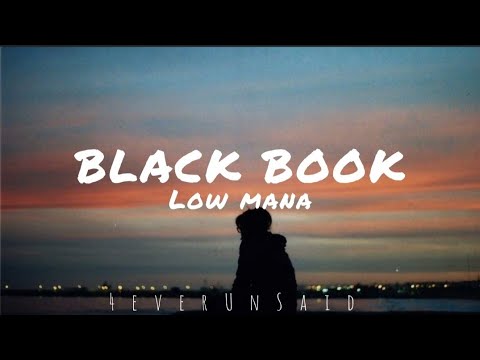 Low Mana - Black Book (Lyrics)