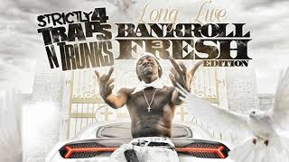 Bankroll Fresh - On The Low