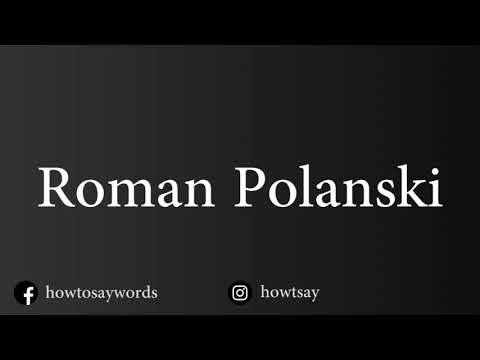 How To Pronounce Roman Polanski