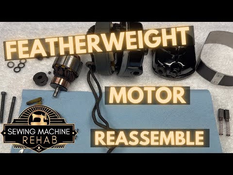 How to put a Featherweight motor back together: Singer Featherweight Restoration Part 9
