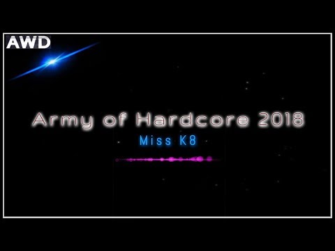 Miss K8 @ Army of Hardcore 2018
