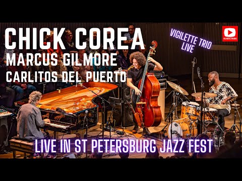 CHICK COREA, MARCUS GILMORE CARLITOS DEL PUERTO, Fingerprints LIVE In ST PETERSBURG Florida.