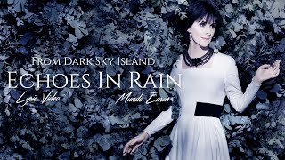 Enya - Echoes In Rain (Lyric Music Video)
