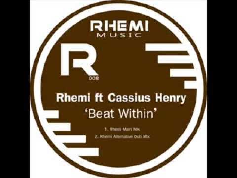 RHEMI feat CASSIUS HENRY beat within (Main Mix)