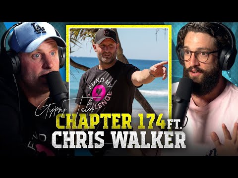 Gypsy Tales Podcast  - CHAPTER 174 ft. Chris Walker