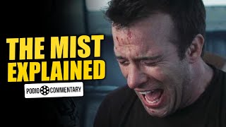 The Mist: Examining the Horror that Lurks in the Unknown | Podio Commentary