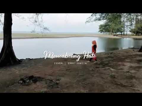 Lagu eri juwita meucabeung hate terbaru 2019