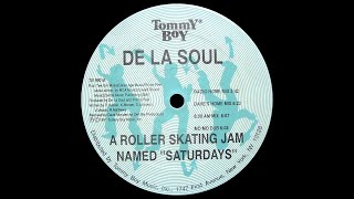 De La Soul - A Roller Skating Jam Named &quot;Saturdays&quot; (David Morales 6:00 AM Mix)