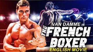 THE FRENCH BOXER | Van Damme In Superhit Hollywood Action Full English Movie HD | English Movies