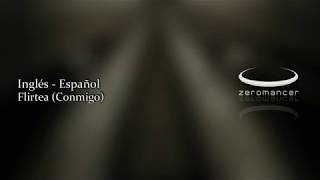 Zeromancer Flirt (With me) (Inglés - Español)
