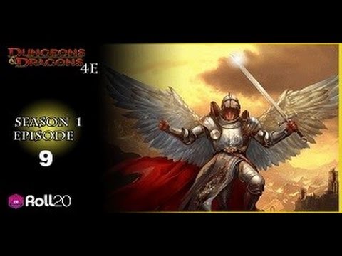 Dungeons and Dragons 4th Edition, Season 1 , Episode 9