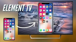 How To Mirror Your iPhone to an Element TV