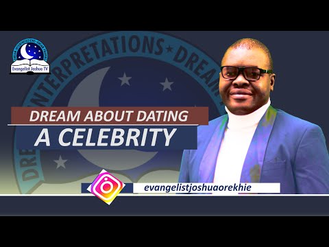 Dream About Dating a Celebrity - Biblical and Spiritual Meaning